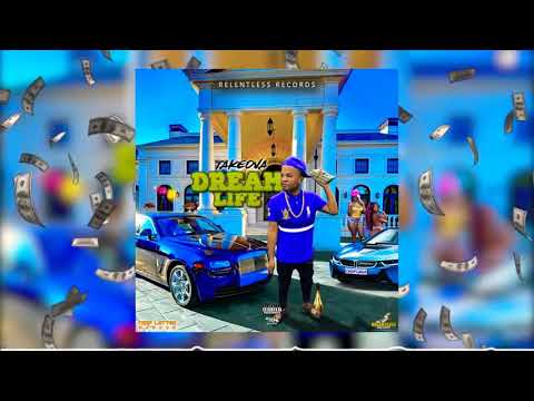 Takeova - Dream Life [Trap Letter Riddim] Sept 2019