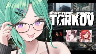 【 Escape from Tarkov 】なんだこのメンツ！？ w/ SPYGEAひなのつな【ぶいすぽ/八雲べに】