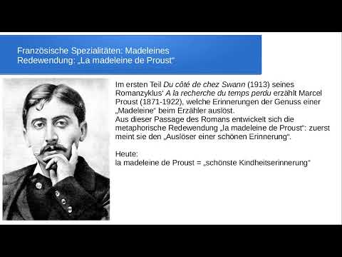 Ursprung und Name des französischen Gebäcks "madeleine" - Redewendung "la madeleine de Proust"