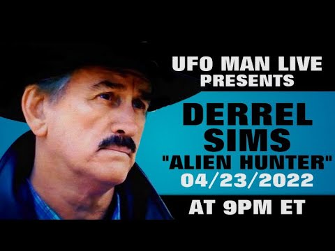 Interview of Derrel Sims/Alien Hunter