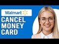 How To Cancel Walmart Money Card How To Close Or Delete Walmart Money Card