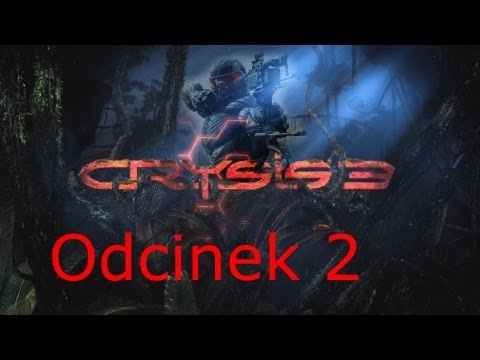 Zagrajmy w Crysis 3 PC (Dubbing PL) 1080p Odcinek 2: Witamy w dżungli
