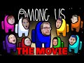 Among Us In Real Life - The Full Movie