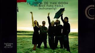 La Oreja de Van Gogh - Palabras para Paula (Instrumental)