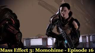 preview picture of video 'Mass Effect 3: Momohime - Episode 16 | City Ruins'