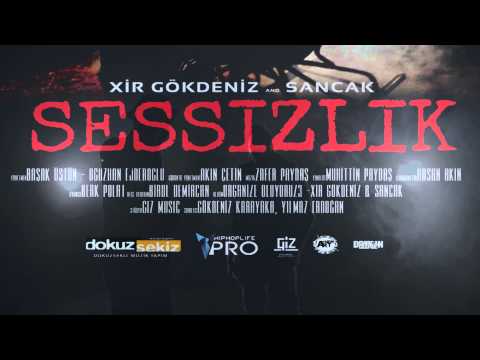Xir Gökdeniz feat. Sancak - Sessizlik (Official Teaser)