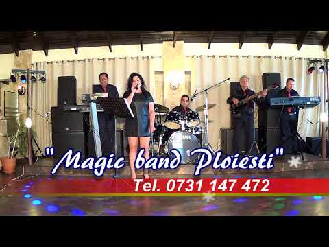 Formatia Magic Band Ploiesti - Cine m-a facut om mare