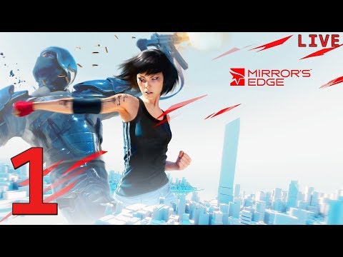 Mirror's Edge - Walkthrough Part 1 - [PC]