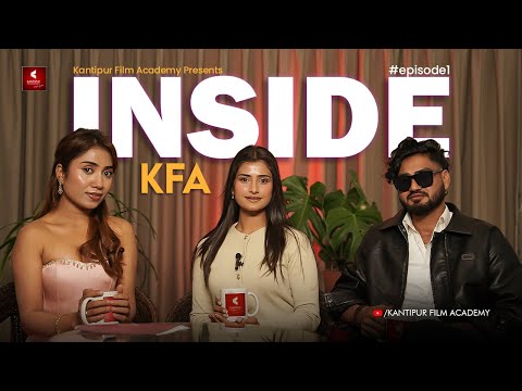 Inside KFA | Student Life, Struggles & Stories | Episode 01 | Kantipur Film Academy