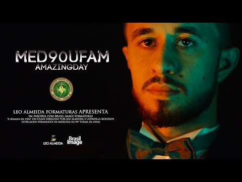 Medicina UFAM - Turma 90 (Amazing Day )