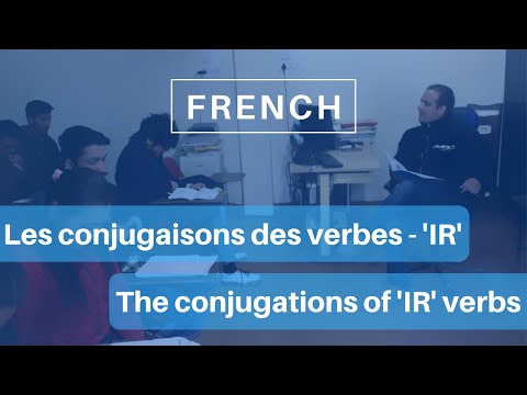 Les Conjugaisons des verbes IR || The conjugations of IR verbs || French Basics