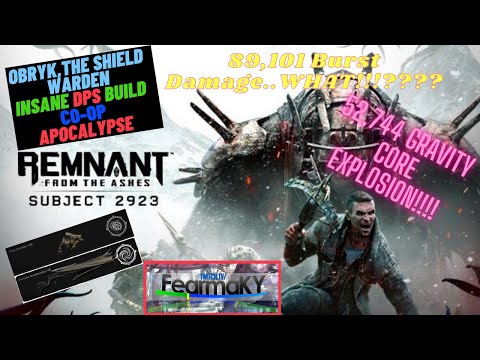 Remnant - Subject 2923 DLC - APOCALYPSE-17 Second Kill- Obryk, The Shield Breaker Build Guide
