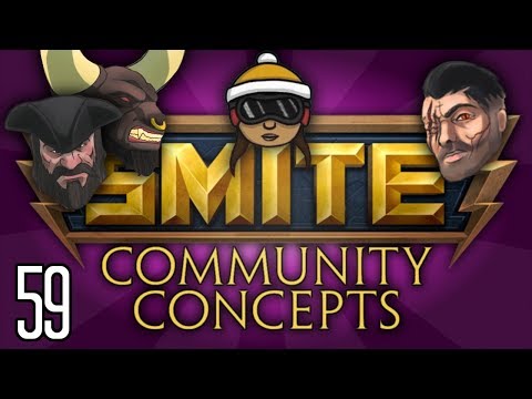 SMITE Community Concepts - Episode 59