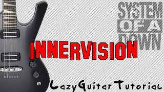Lazy 'Innervision' guitar tutorial [System of a Down]