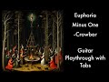 Crowbar - Euphoria Minus One (Guitar Playthrough with Tabs)
