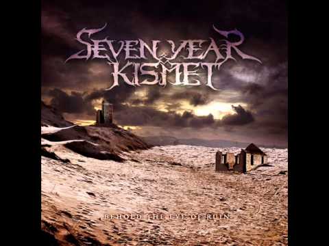 Seven Year Kismet - 