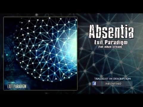 Absentia - Exit.Paradigm [ Full Album Stream ]