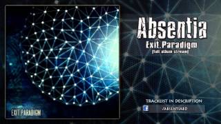Absentia - Exit.Paradigm [ Full Album Stream ]