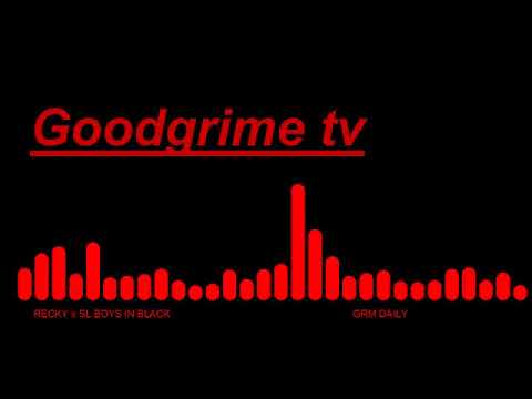 recky x SL boys in black GRM daily