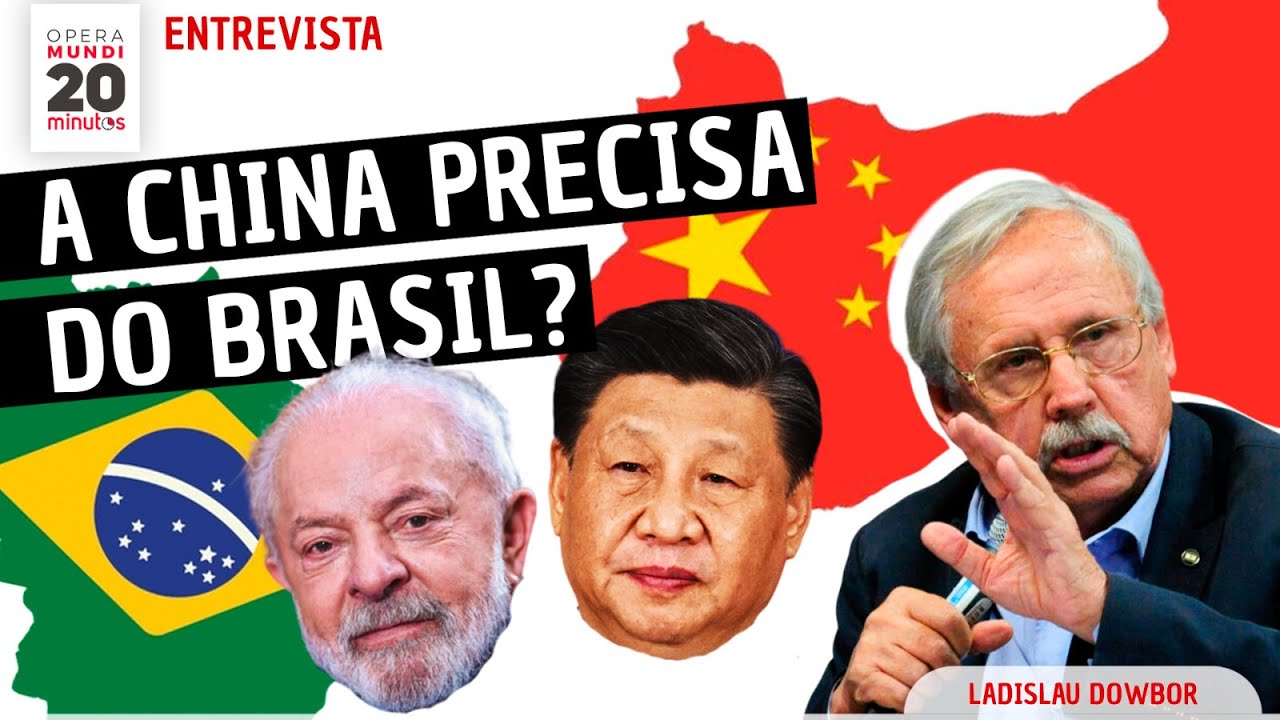 ECONOMISTA PREMIADO, LADISLAU DOWBOR, ANALISA: A CHINA PRECISA DO BRASIL? PROGRAMA 20 MINUTOS