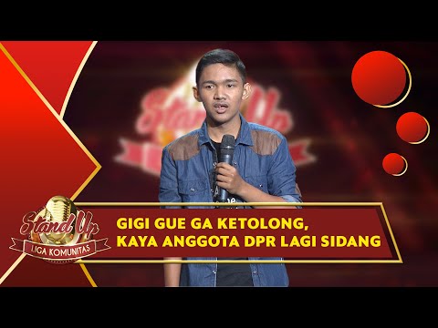 Stand Up Comedy Kikoy: Anggota DPR Di Ruang Sidang Kaya Gigi Gw, Jarang-jarang - LKS
