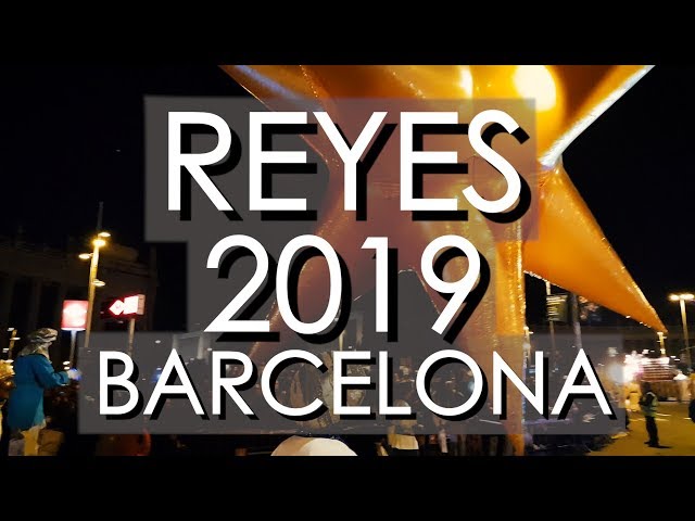 Three Kings Parade 2019 Barcelona 👑🐪 🎁