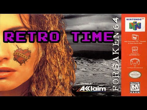 Retro Time:  Forsaken 64