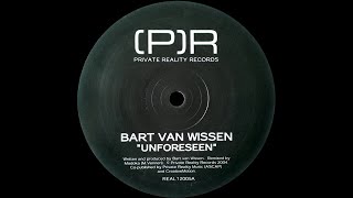 Bart Van Wissen – Unforeseen (Original Mix)