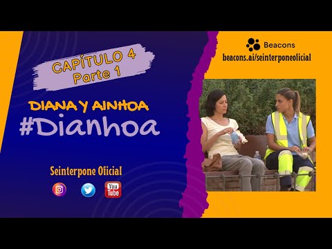 4.- Diana & Ainhoa. #Dianhoa | #CentroMedico [PARTE 1]