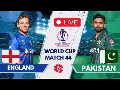 Pakistan v England, Match 44 | ICC Cricket world Cup 2023 | PAK vs ENG Live Score | #cricket