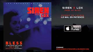 Siren x Lox - Bless (Audio)