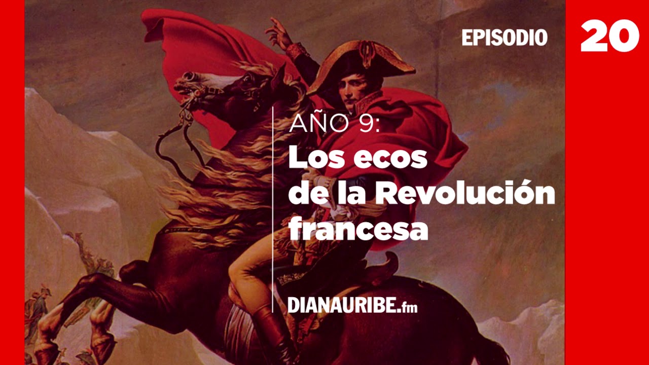 Año 9 : Los ecos de la Revolución francesa