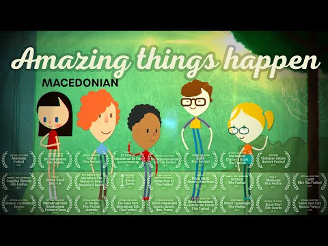 Amazing Things Happen - Macedonian