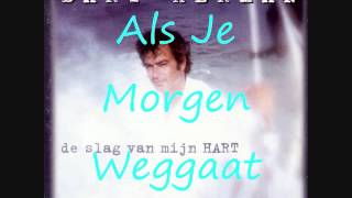 Bart Herman - Als Je Morgen Weggaat