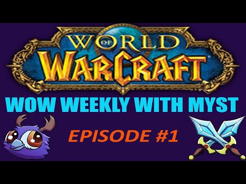 WoW Weekly with Myst - When Pigs Fly