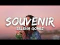 Selena Gomez Souvenir Lyrics