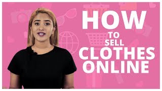 How to sell clothes online - Best Ways to Sell Clothes Online - Make money by selling clothes online