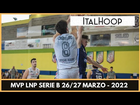 Nicolò Castellino - MVP ItalHoop LNP Serie B 26/27 Marzo 2022