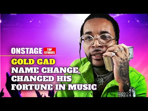 Gold Gad - How His Name Change, Changed His Life!
