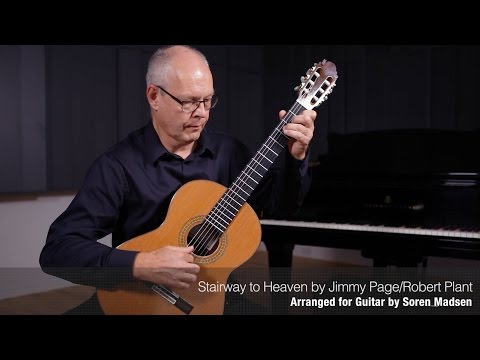 Stairway to Heaven (Jimmy Page/Robert Plant) - Danish Guitar Performance - Soren Madsen