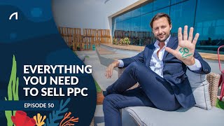 #UnderTheSurface - Episode 50: Everything You Need to Sell PPC Management Services