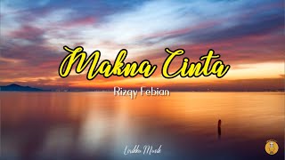 Download lagu Rizky Febian (MAKNA CINTA) (Denganmu Ku Mengerti Arti Cinta) I Lirik by LIRIKKU MUSIK mp3
