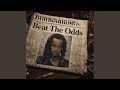 Beat The Odds