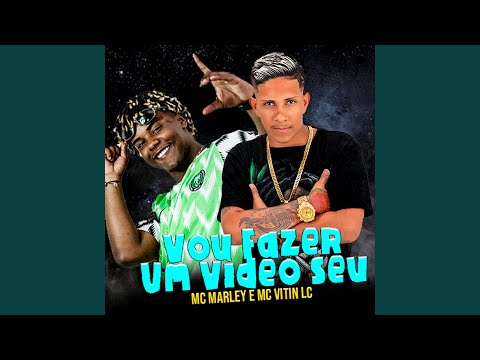 Vou Fazer um Vídeo Seu