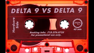 Delta 9 - Delta 9 Vs. Delta 9, Vol. 1