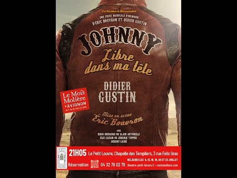 Didier Gustin - Johnny libre dans ma tête - Avignon 25