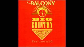 Big Country - Balcony - Tokyo - 1984