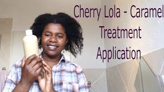 preview picture of video 'Cherry Lola-Caramel Treatment Application'