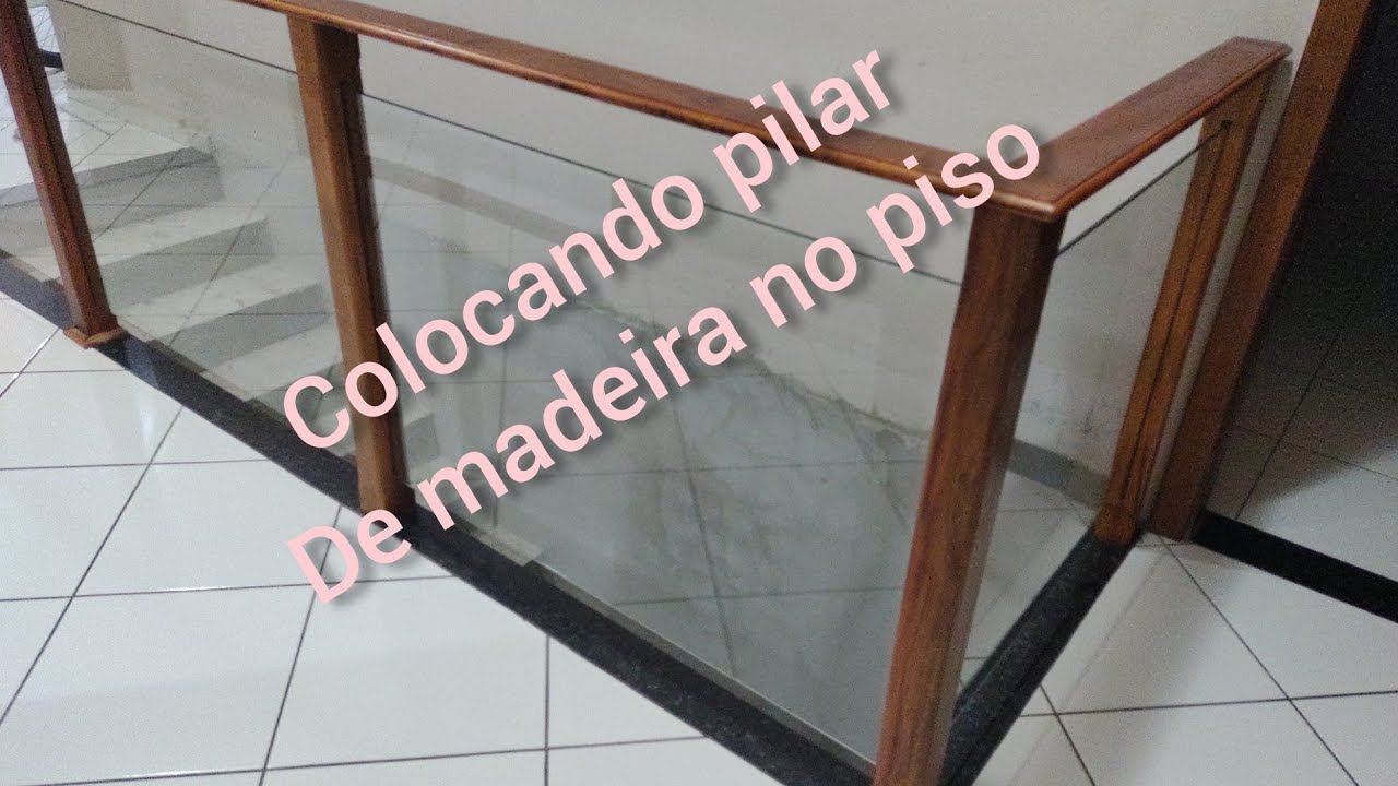 FIXANDO PILAR DE MADEIRA NO PISO
