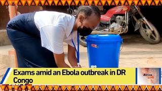 Exams amid an Ebola outbreak in DR Congo